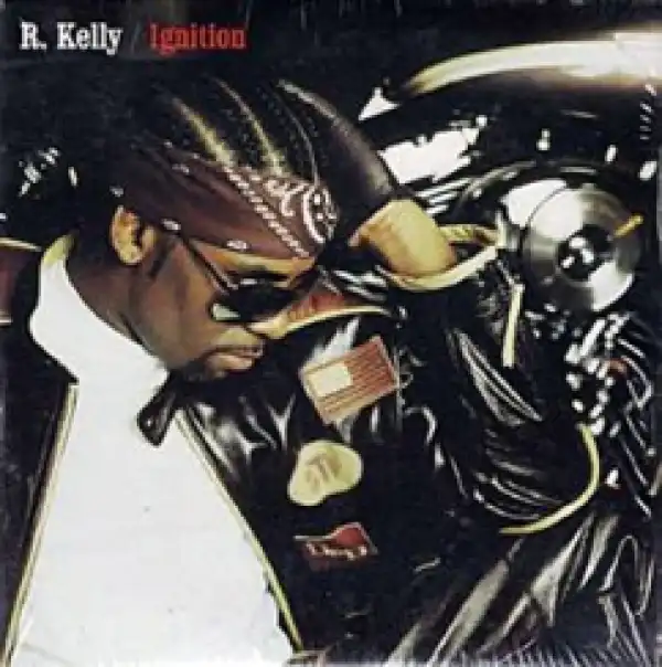 R. Kelly - Ignition (Original Version)